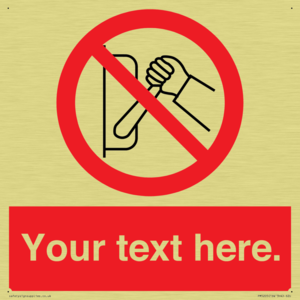 Custom Do Not Operate Sign